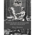 Witchcraft in Folklore and Mythology - Paperback | Books | Wiccan Center