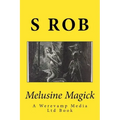 Melusine Magick - Paperback | Books | Wiccan Center
