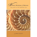 Women, Wisdom & Dreams: The Light of the Feminine Soul - Paperback | Books | Wiccan Center