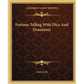 Fortune Telling With Dice And Dominoes - Paperback | Books | Wiccan Center