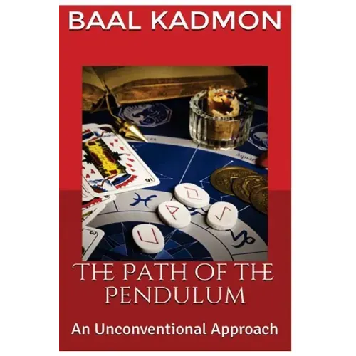 The Path of the Pendulum An Unconventional Approach - Paperback | Books | Wiccan Center