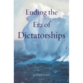 Ending the Era of Dictatorships - Paperback | Books | Wiccan Center