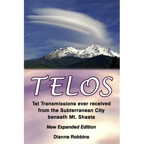Telos: 1st Transmissions ever received from the Subterranean City beneath Mt. Shasta - Paperback | Books | Wiccan Center