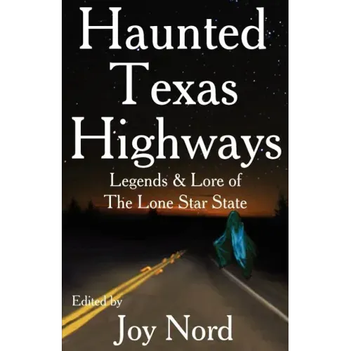 Haunted Texas Highways - Paperback | Books | Wiccan Center