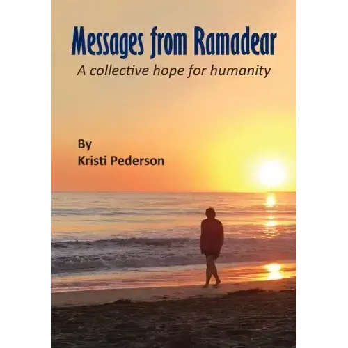 Messages from Ramadear: A collective hope for humanity - Paperback | Books | Wiccan Center