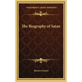 The Biography of Satan - Hardcover