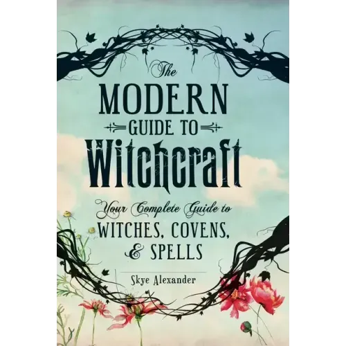 The Modern Guide to Witchcraft: Your Complete Guide to Witches, Covens, and Spells - Hardcover | Books | Wiccan Center