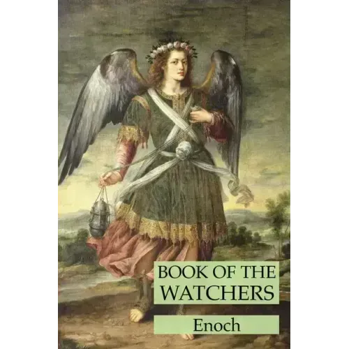 Book of the Watchers - Paperback | Books | Wiccan Center