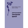 Anthroposophical Therapeutic Speech - Paperback