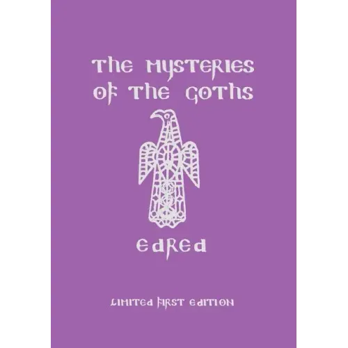 The Mysteries of the Goths - Paperback