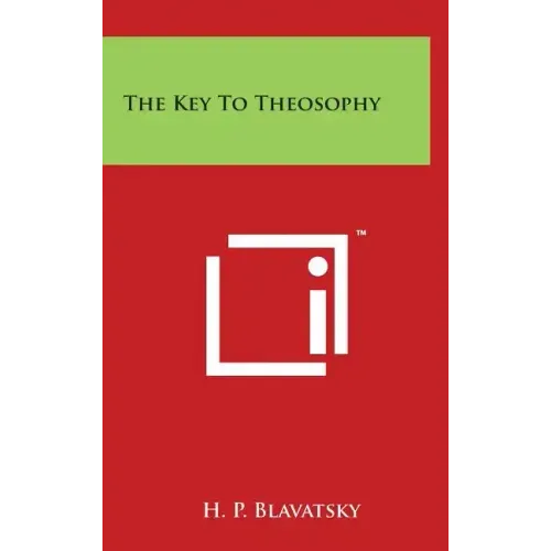 The Key To Theosophy - Hardcover