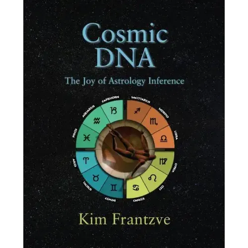 Cosmic DNA: The Joy of Astrology Inference - Paperback | Books | Wiccan Center