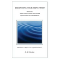 Discovering Your Essence Path Book One: Your Essence Path And Other Quintessential Phenomena: A Handbook To Higher Levels Of Spiritual Guidance - Paperback | Books | Wiccan Center