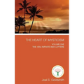 The Heart of Mysticism: Volume I - The 1954 Infinite Way Letters - Paperback