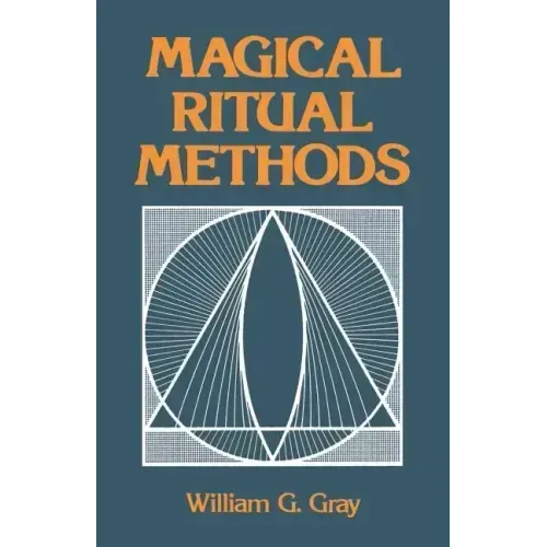 Magical Ritual Methods - Paperback | Books | Wiccan Center