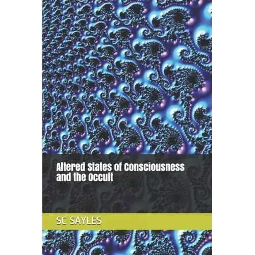 Altered States of Consciousness and the Occult - Paperback | Books | Wiccan Center