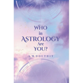 Who in Astrology Are You? - Paperback | Books | Wiccan Center
