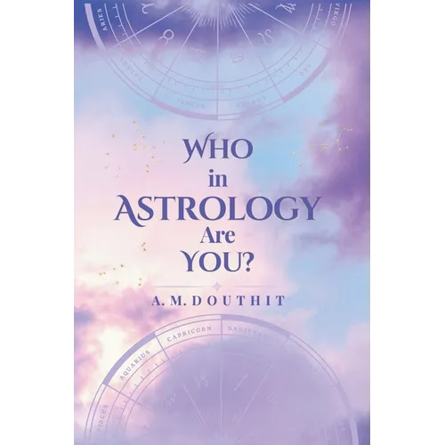 Who in Astrology Are You? - Paperback | Books | Wiccan Center