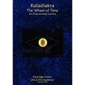 Kalachakra - The Wheel of Time: An Empowering Journey - Paperback | Books | Wiccan Center