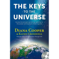The Keys to the Universe: Access the Ancient Secrets by Attuning to the Power and Wisdom of the Cosmos [With CD (Audio)] - Paperback