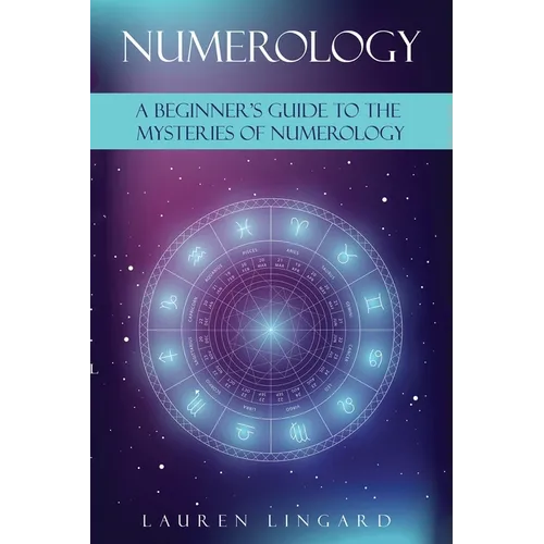 Numerology: A Beginner's Guide to the Mysteries of Numerology - Paperback | Books | Wiccan Center