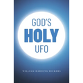 God's Holy UFO - Paperback | Books | Wiccan Center