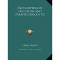 Encyclopedia of Occultism and Parapsychology V2 - Hardcover | Books | Wiccan Center
