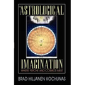 The Astrological Imagination: Where Psyche and Cosmos Meet - Paperback | Books | Wiccan Center