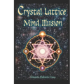 The Crystal Lattice Mind Illusion - Paperback | Books | Wiccan Center