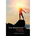 The Midheaven: Spotlight on Success - Paperback