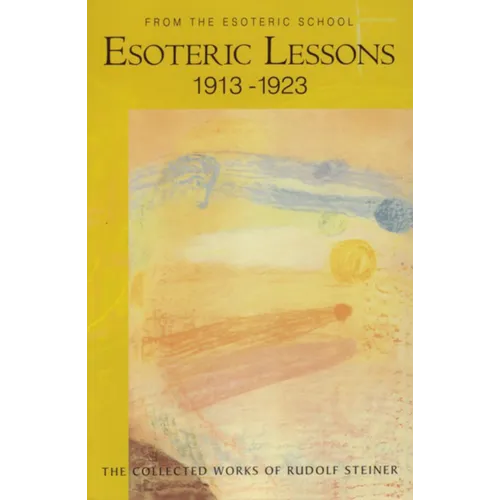 Esoteric Lessons 1913-1923: From the Esoteric School 3 (Cw 266/3) - Paperback | Books | Wiccan Center