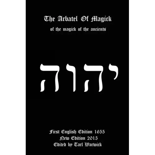 The Arbatel of Magick: Of the Magick of the Ancients - Paperback | Books | Wiccan Center