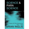 Science and Parascience: A History of the Paranormal 1914-1939 - Paperback | Books | Wiccan Center