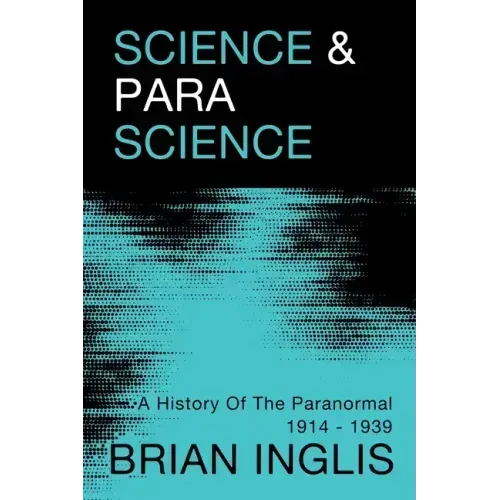 Science and Parascience: A History of the Paranormal 1914-1939 - Paperback | Books | Wiccan Center