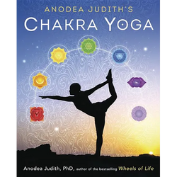 Anodea Judith's Chakra Yoga - Paperback | Books | Wiccan Center