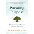 Pursuing Purpose: A Guide To Finding Meaning Through Meditation - Paperback | Books | Wiccan Center