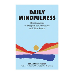 Daily Mindfulness: 365 Exercises to Deepen Your Practice and Find Peace - Paperback | Books | Wiccan Center