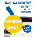 Epsom Salt ***Large Print Edition***: Natural Remedies for Health, Beauty and Home - Paperback | Books | Wiccan Center