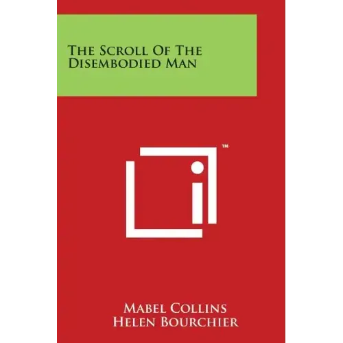 The Scroll of the Disembodied Man - Paperback