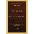 Parapsychology: Frontier Science Of The Mind - Hardcover | Books | Wiccan Center