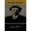 As a Man Thinketh - Hardcover
