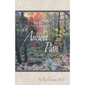 An Ancient Path: Public Talks on Vipassana Meditation as taught by S. N. Goenka given in Europe and America 2007 - Paperback