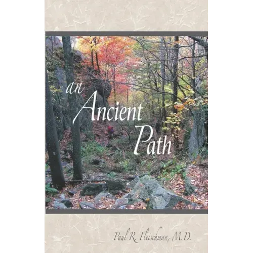 An Ancient Path: Public Talks on Vipassana Meditation as taught by S. N. Goenka given in Europe and America 2007 - Paperback