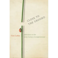 Close to the Ground: Reflections on the Seven Factors of Enlightenment - Paperback | Books | Wiccan Center
