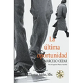 La Última Oportunidad - Paperback | Books | Wiccan Center