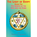 The Light of Egypt: Volume Two, the Science of the Soul and the Stars - Paperback | Books | Wiccan Center
