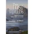 Three Lost Worlds: A Memoir of Life Among Mystics, Healers, and Life-Artists - Paperback | Books | Wiccan Center