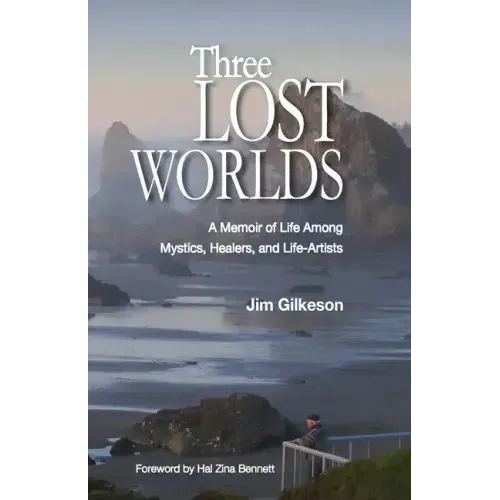 Three Lost Worlds: A Memoir of Life Among Mystics, Healers, and Life-Artists - Paperback | Books | Wiccan Center