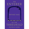 The Enterer of the Threshold - Paperback