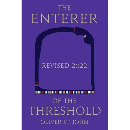 The Enterer of the Threshold - Paperback